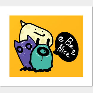 Be Nice Monster Posters and Art